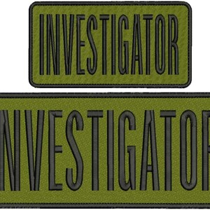 May include: Two rectangular embroidered patches with olive green fabric backgrounds and black stitched borders. Each patch features the word INVESTIGATOR embroidered in bold, black, vertical sans-serif capital letters centered on the surface.