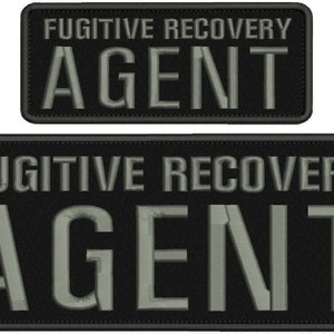 May include: Two rectangular black embroidered patches with rounded corners. Each patch features the text FUGITIVE RECOVERY in a smaller font above the word AGENT in a larger, bold font. The lettering is in a light grey, muted olive tone.
