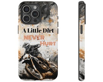 Custom Phone Case, Tough Cases, Dirt bike Phone Case For Your Smart Phone, Motorcycle Phone Case, Dirtbike Lover, Mudding, Gift for Dad