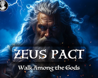 ZEUS Pact - Divine God Initiation - Ancient Greek Ritual for Protection, Wisdom, and Fortune - Abundance and Power Strong Greek Magic