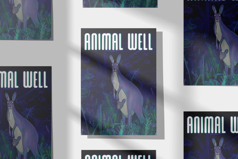 May include: A blue and green poster with the text "ANIMAL WELL" in a white outline. The poster features a purple kangaroo with a joey in its pouch, standing in a forest setting.