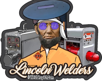 Lincoln Welders Sticker for hardhat welding hood sticker gift for welder Abraham Lincoln vinyl sticker waterproof sticker for welder