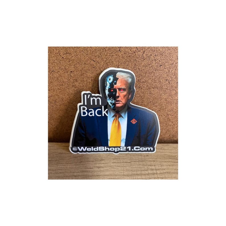 Trumpinator Sticker Trump Terminator Sticker - Etsy