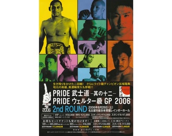 May include: A poster advertising a mixed martial arts event called "PRIDE 武士道-其の十二- PRIDE ウェルター級 GP 2006 2nd ROUND". The poster features photos of fighters in colorful squares. The event is scheduled for August 26, 2006 at the Nagoya City Gymnasium Rainbow Hall.