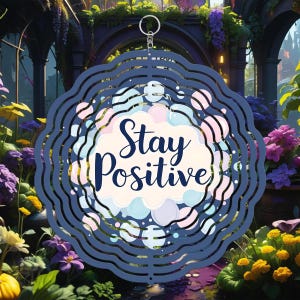 Blijf positief Affirmaties Windspinner, png, krachtig sublimatieontwerp, vertrouwensboost, opbeurend, windspinner, mindfulness