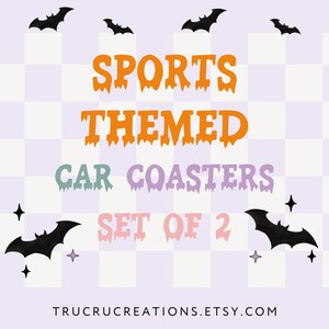May include: A set of two sports themed car coasters. The coasters are orange, green, and purple with a dripping effect. The background is a purple and white checkered pattern with black bats and stars.