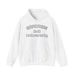 Sarcasm DnD University Hoodie, Funny Dungeons and Dragons Sweatshirt, Geeky DnD Gift, Roleplaying Gamer Apparel, Dungeon Master Pullover
