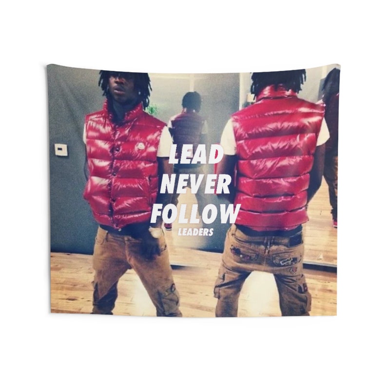 CHIEF KEEF, Lead Never Follow Leaders,