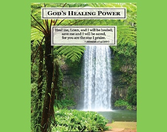 May include: A poster with a green border features a waterfall scene. Text at the top reads "God's Healing Power." A Bible verse is displayed below the title. The bottom of the poster includes "The Word of God Series" and "Scripture Verses to Transform Your Life."