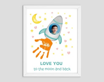 LOVE YOU to the moon and back - Photo Handprint Art Craft - Baby Toddler  - Card Gift Keepsake- Canva Template- Daycare Preschool activities