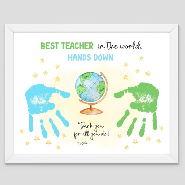 Best TEACHER hands down - Handprint Art Craft - Kids Toddler - Gift Keepsake Card - Birthday - Daycare Preschool - teacher appreciation
