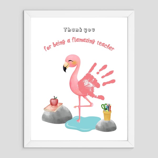 Thank you for being a flamazing teacher - Flamingo Handprint Art Craft - Kids Toddler - Gift Keepsake Card - teacher appreciation, preschool