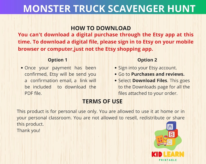 May include: A printable scavenger hunt for kids featuring monster trucks. The instructions explain how to download the digital file from Etsy. The text includes the terms of use for the product.