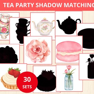 May include: A tea party shadow matching game with illustrations of teacups, a teapot, a macaron, a flower, a tart, and a vase with flowers. The game includes 30 sets. The text at the top reads 'Tea Party Shadow Matching'.