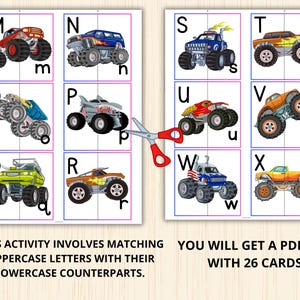 May include: Educational printable featuring colorful monster truck illustrations paired with uppercase and lowercase letters. The activity involves matching letters. The text says, "You will get a PDF file with 26 cards."