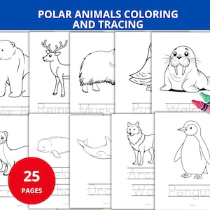 May include: A set of 25 coloring and tracing pages showcasing polar animals. Each page presents a different animal, such as a polar bear, reindeer, and penguin, with tracing lines underneath. Colourful crayons are visible in the corner.