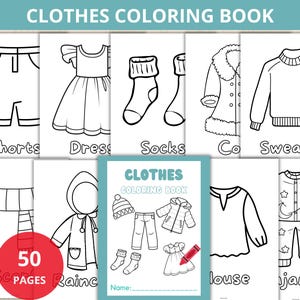 Peut inclure: Pages de coloriage en noir et blanc représentant différents vêtements, tels que des shorts, une robe, des chaussettes, un manteau, un pull, un imperméable, un chemisier et un pyjama. Le titre du livre est "Clothes Coloring Book".