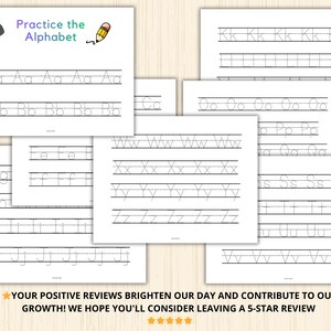 May include: A collection of white paper sheets with alphabet tracing exercises. The top sheet reads "Practice the Alphabet" with illustrations. Each sheet features uppercase and lowercase letters with dotted lines for tracing. The sheets are arranged on a light wood surface.