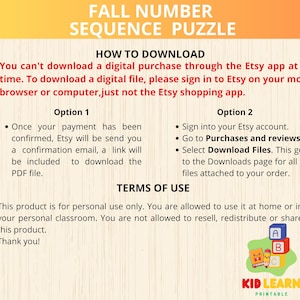 May include: A printable educational activity for kids featuring a fall-themed number sequence puzzle. The image shows instructions on how to download the digital file from Etsy. The text on the image reads "Fall Number Sequence Puzzle" and "Kid Learn Printable".