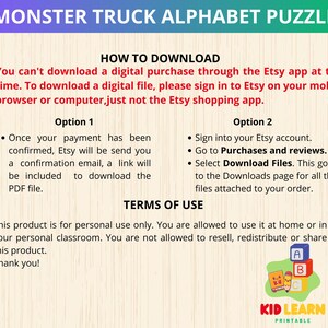 May include: A digital download product with instructions on how to download the file after purchase. The text includes steps for downloading from Etsy and terms of use. The product is for personal use only. The title is "MONSTER TRUCK ALPHABET PUZZLE".
