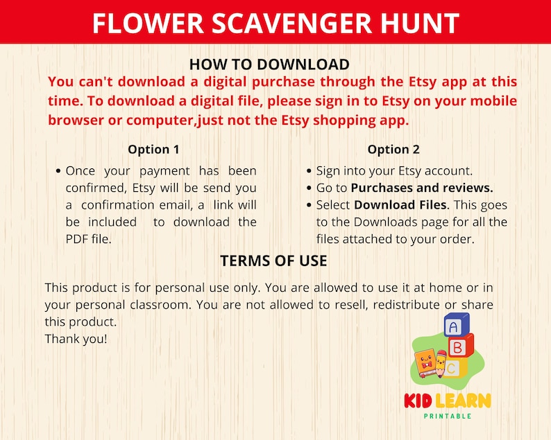 May include: A printable flower scavenger hunt activity for kids. The image shows instructions on how to download the digital file and terms of use. The text "KID LEARN PRINTABLE" is at the bottom of the image.