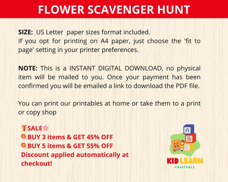 May include: A printable flower scavenger hunt activity for kids. The image shows a colorful illustration of a flower with the text "Flower Scavenger Hunt" at the top. The text "Kid Learn Printable" is at the bottom of the image. The image also includes a sale offer: "BUY 3 items & GET 45% OFF" and "BUY 5 items & GET 55% OFF".