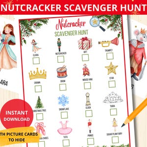 May include: A printable Nutcracker Scavenger Hunt game with a checklist of items to find, including Clara, Nutcracker, Gift, Trumpet, Crown, Drum, Mouse King, Star, Christmas Tree, Snowflake, Clock, Tiara, Ballet Shoes, Tutu, Prince, and Sugar Plum Fairy. The game includes a red, white, and green color scheme with watercolor illustrations.