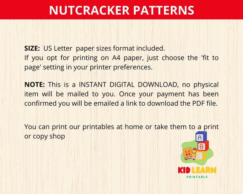 Pu&ograve; includere: Grafica scaricabile digitalmente con la scritta "NUTCRACKER PATTERNS" in rosso. L'immagine include le istruzioni per la stampa e un logo con la scritta "KID LEARN PRINTABLE" con blocchi colorati e un libro.