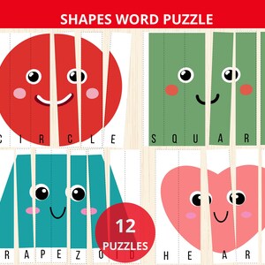 May include: A Shapes Word Puzzle educational activity featuring four segmented shapes: a red circle, a green square, a teal trapezoid, and a pink heart. Each shape has a smiling face and is divided into vertical strips with letters below to spell the shape name.