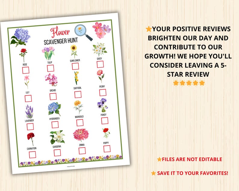 May include: A printable flower scavenger hunt game with a magnifying glass icon and illustrations of various flowers, including a rose, tulip, sunflower, daisy, lily, orchid, daffodil, peony, lavender, hydrangea, marigold, pansy, carnation, gardenia, zinnia, and poppy.