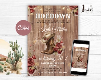 May include: A rustic-themed birthday party invitation with a wooden background, red roses, and a pair of brown cowboy boots. The text reads "Hoedown" and "Kate Miller is turning 30!" with details for the party, including the date, time, and location.