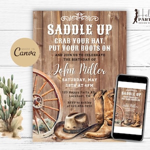 Puede incluir: Una invitación rústica de madera con un sombrero de vaquero, botas y una rueda de carro. El texto dice "Saddle Up, Grab Your Hat, Put Your Boots On" y "John Miller".