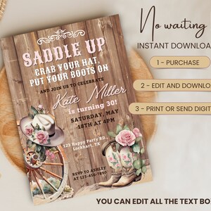 May include: A rustic-themed invitation for a 30th birthday party. The invitation features a wooden background with a saddle, cowboy hat, and boots. The text reads "Saddle Up, Grab Your Hat, Put Your Boots On" and "Kate Miller is turning 30! Saturday, May 18th at 4PM".