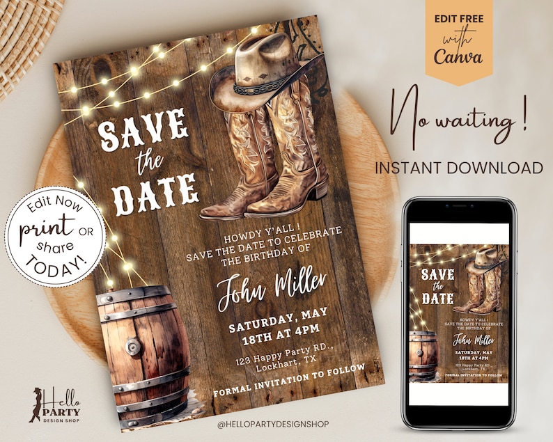 May include: A rustic save the date card with a wooden background, string lights, and a pair of cowboy boots. The text reads "Save the Date" and includes the name "John Miller" and the date "Saturday, May 18th at 4pm".