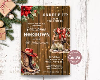 May include: A Christmas party invitation template featuring a rustic wood background, a red cowboy hat, brown leather boots, a wagon wheel with a red bow, and poinsettia flowers. The text reads SADDLE UP AND PUT YOUR BOOTS ON, CHRISTMAS HOEDOWN.