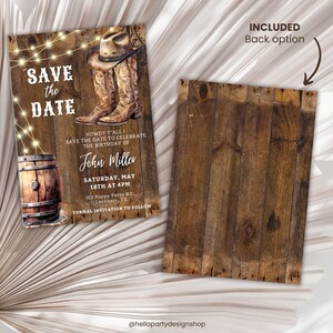May include: Save the Date invitation with a rustic wood background. The invitation features a pair of cowboy boots, a barrel, and string lights. The text reads "Save the Date" and includes the name "John Miller", the date "Saturday, May 18th at 4PM", and the address "123 Happy Party RD., Lockhart, TX". The invitation also includes the text "Formal Invitation to Follow".