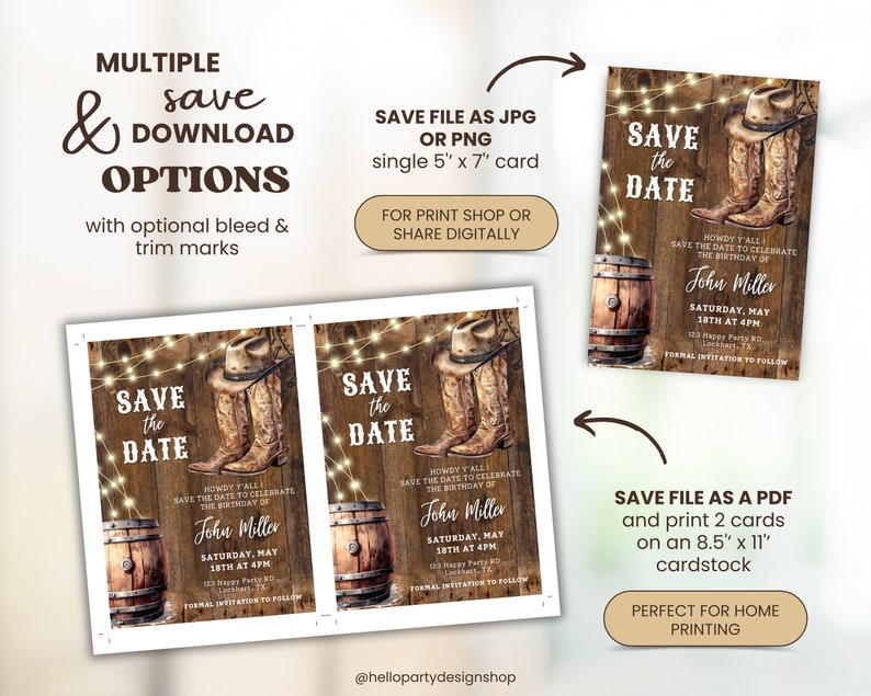 May include: A rustic save the date card with a wooden background, string lights, a barrel, and cowboy boots. The text reads "Save the Date" and includes the name "John Miller", the date "Saturday, May 18th at 4pm", and the address "123 Happy Party Rd, Lockhart, TX".