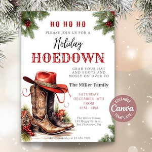 K&ouml;nnte beinhalten: Eine Einladungsvorlage f&uuml;r eine Feiertagsparty mit einem roten Cowboyhut und braunen Lederstiefeln, verziert mit Tannenzweigen und roten Beeren. Der Text lautet HO HO HO, Holiday HOEDOWN, The Miller Family, 18. Dezember, 16:00-18:00 Uhr, Editable Canva Template.