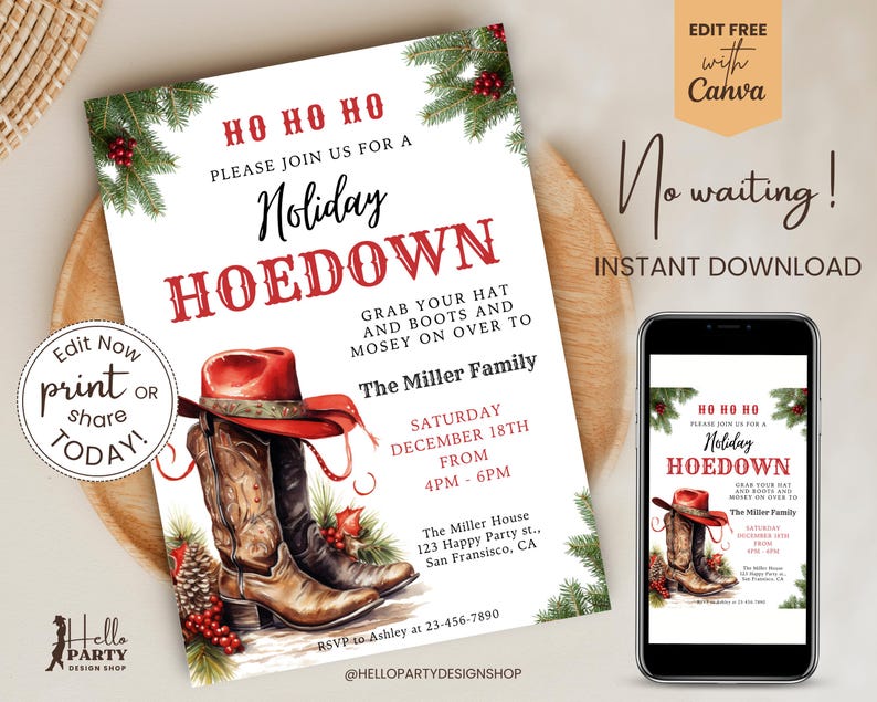 K&ouml;nnte beinhalten: Eine Einladungsvorlage f&uuml;r eine Weihnachtsfeier mit einem roten Cowboyhut und braunen Lederstiefeln, verziert mit Tannenzweigen und roten Beeren. Der Text lautet HO HO HO, Holiday HOEDOWN, The Miller Family, Samstag 18. Dezember.