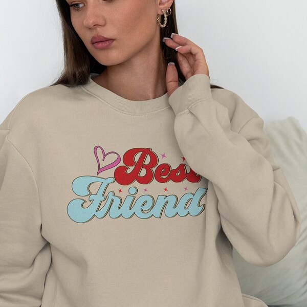 Best Friend Sweatshirt, Cute Besties Sweatshirt, Gift for Best Friend Pullover, BFF Gifts For Girls, Best Friend Gift for Birthday