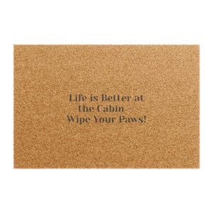 Cabin Life Doormat - Perfect for Home, Rustic Decor, Pet Lovers, Welcome Mat, Gift for Housewarming, Outdoor Entrance