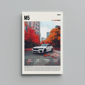May include: A poster showing a white BMW M5 car on a city street with autumn trees. The poster includes performance details: 4.4L Turbo V8 motor, 617 HP, 0-60 MPH in 3.1 seconds, and a top speed of 305 km/h.