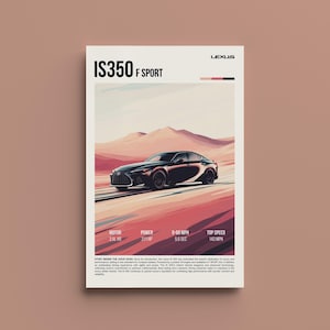 Lexus IS350 Poster - Retro Style Luxury Sedan Wall Art - Iconic Car Enthusiast Decor - Perfect Gift for Lexus and Sports Car Fans