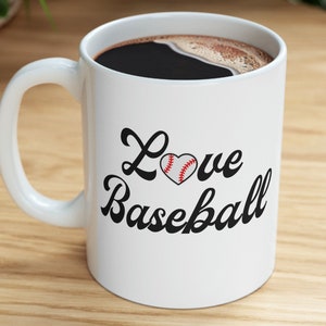 Love Baseball Ceramic Mug (11oz)