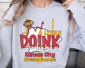 Kansas City Chiefs Football Division Champs Sweatshirt, Doink for the Division Design, Football Fan Gift, NFL Team Apparel, Love Football