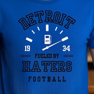 Detroit Fueled By Haters PNG, Detroit Football Fan PNG