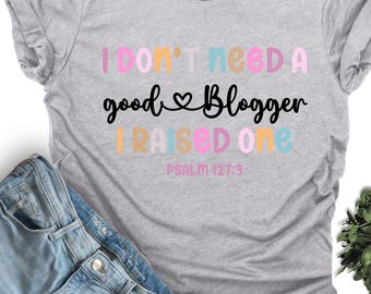 BLOGGER Psm 127 stolzes Elternteil niedliches christliches T-Shirt Geschenk für Kirchenfreund religiöses Bibel-Vers-T-Stück Inspirational Fall-Glauben-Shirt