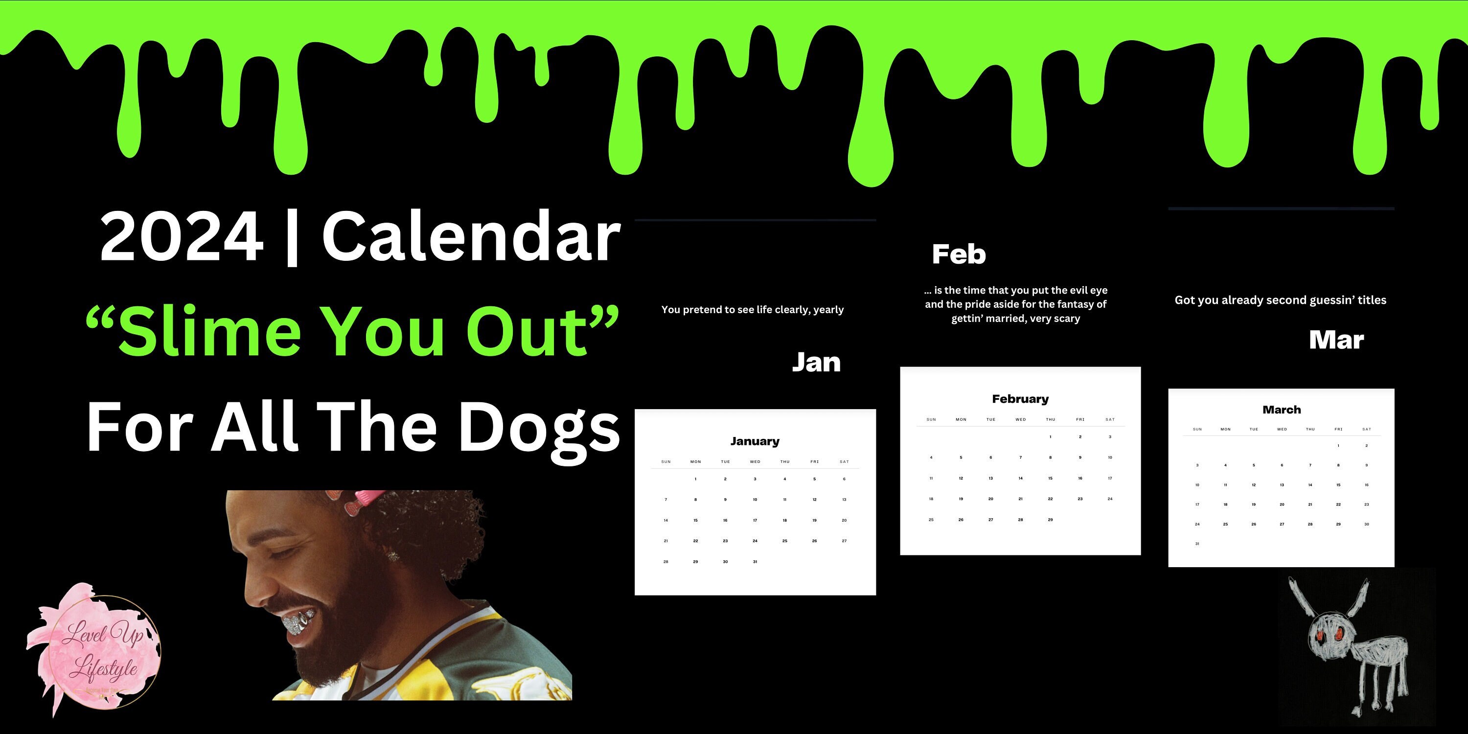 2024 Slime You Out Calendar For All The Dogs sold by Grit Stephine