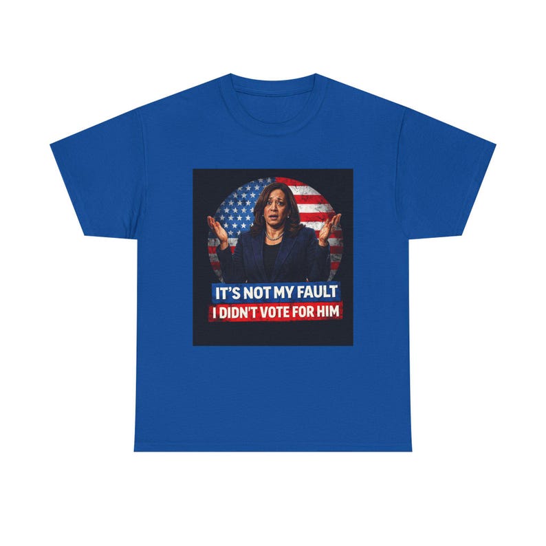 It's Not My Fault I Didn't Vote For Him Tee | Political Protest Shirt | Activist Apparel | Resistance Fashion image 15