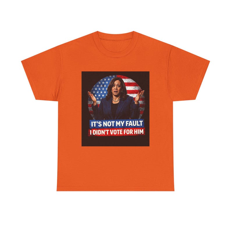 It's Not My Fault I Didn't Vote For Him Tee | Political Protest Shirt | Activist Apparel | Resistance Fashion image 7